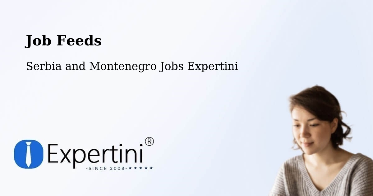 Job Listings Feed – Lappe - Serbia and Montenegro Jobs Expertini