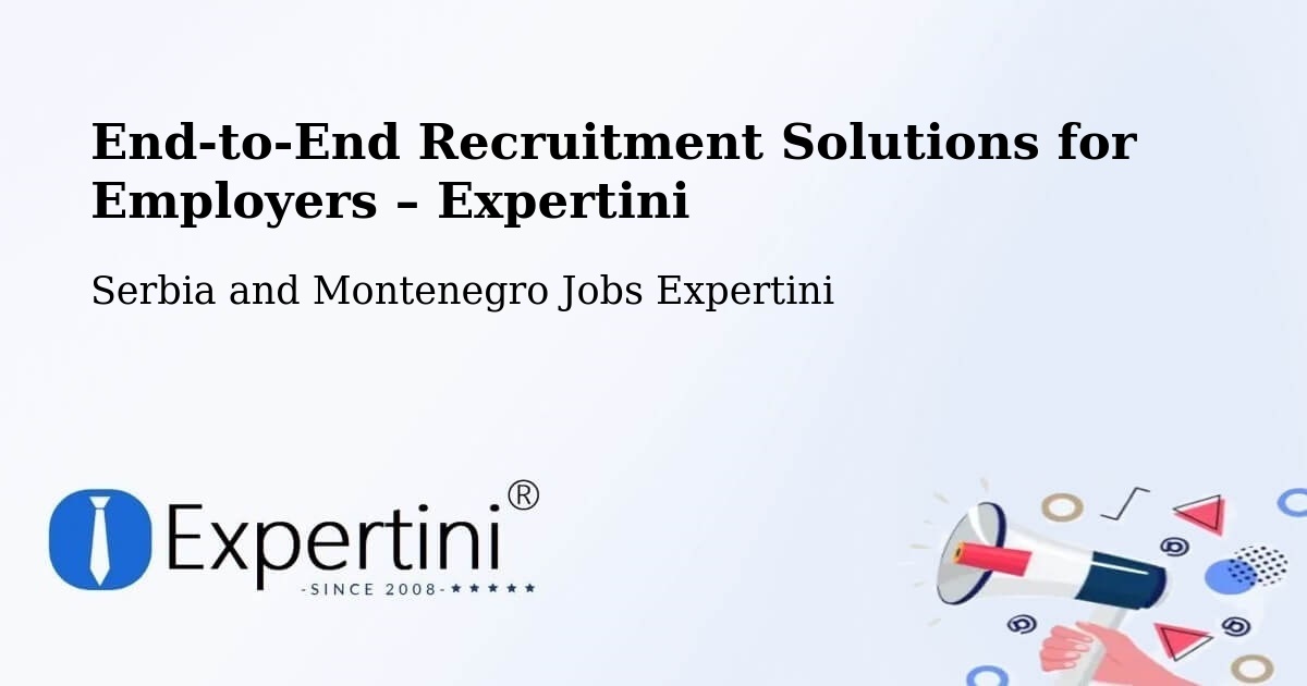 Recruitment Solutions for Employers – Lappe - Lappe, Serbia and Montenegro Jobs Expertini